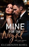 Mine for the Night: New York Nights Book 1