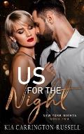 Us for the Night: New York Nights Book 2