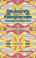 Saussure's Kaleidoscope: Graphology Drawing-Poems