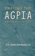 Praying the Agpia - The Prayers of the Hours