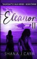Thursday's Child Series - Eleanor Part II - Book Three