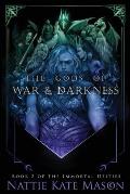 The Gods of War and Darkness