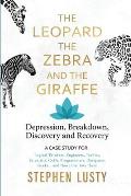 The Leopard, the Zebra and the Giraffe