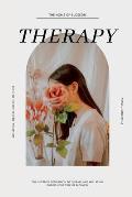 Therapy And Wellbeing Journal: The Ultimate Companion To Therapy And Wellbeing During Your Time Of Recovery