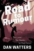 Road to Rumour