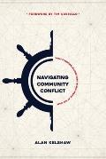 Navigating Community Conflict: what Christian leaders need to stay steady at the helm