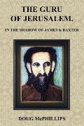 The Guru of Jerusalem: In the shadow of James K Baxter