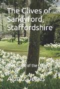 The Clives of Sandyford, Staffordshire: The Legend of the Clives