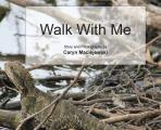 Walk with Me (Hardcover)