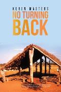 No Turning Back: Life story of Pearl and Bruce Smoker