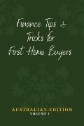 Finance Tips and Tricks for First Home Buyers