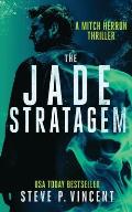 The Jade Stratagem: Mitch Herron 6