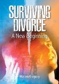 Surviving Divorce: A new beginning