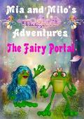 Mia and Milo's Magical Adventures - The Fairy Portal