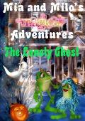 Mia and Milo's Magical Adventures - The Lonely Ghost