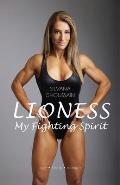 Lioness: My Fighting Spirit