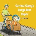 Curious Casey's Cargo Bike Caper