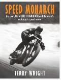 Speed Monarch: The short life of ERIC FERNIHOUGH and the world's motorcycle speed record