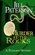 Murder at the Rocks: A Fitzjohn Mystery