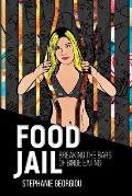 Food Jail: Breaking the bars of binge eating