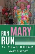 Run Mary Run