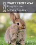 2023 Water Rabbit Year: Feng Shui and Chinese Astrology
