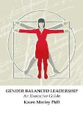 Gender Balanced Leadership: An Executive Guide