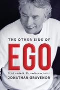 The Other Side of Ego: From Cancer to Consciousness