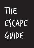 The Escape Guide: * I'm a List Junkie Give Me Everything...