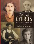 Tales of Cyprus: A Tribute to a Bygone Era
