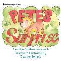 Pete's Surprise: A fun children's book with gentle morals