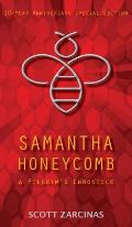 Samantha Honeycomb: A Pilgrim's Chronicle