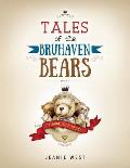 Tales of the Bruhaven Bears: Book 1