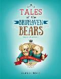 Tales of The Bruhaven Bears: Book 2: Izzy and Oskie