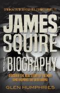 James Squire: The Biography