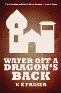 Water off a Dragon's Back: The Realm of the Lilies - Book Two
