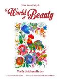 A World of Beauty: Tales from Pavlysh