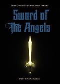 Sword of the Angels: Book One of the Revelation Trilogy