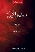 Desire Why It Matters