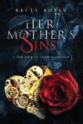 Her Mother's Sins: A New Love - An Ultimate Deceit