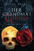 Her Grandma's Ghosts: A Cold Case - The Paranormal