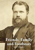 Friends, Family and Forebears: Rev Donald McLennan and Annie Brown in the communities of Beauly and Alexandria, Scotland; Auckland, Timaru and Akaroa