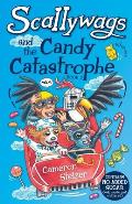 Scallywags and the Candy Catastrophe: Scallywags Book 2