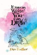 If you can write you can draw