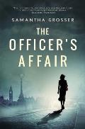 The Officer's Affair: A novel of World War II