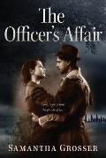 The Officer's Affair: Large Print Edition