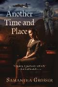 Another Time and Place: Large Print Edition