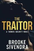 The Traitor: A Thomas Security Novel