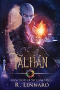 Talhan: Book three of the Lissae series