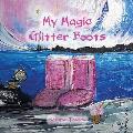 My Magic Glitter Boots